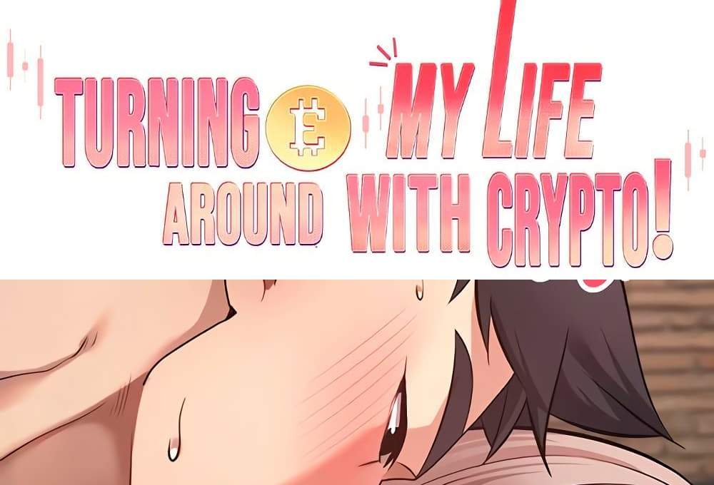 Turning My Life Around With Crypto แปลไทย