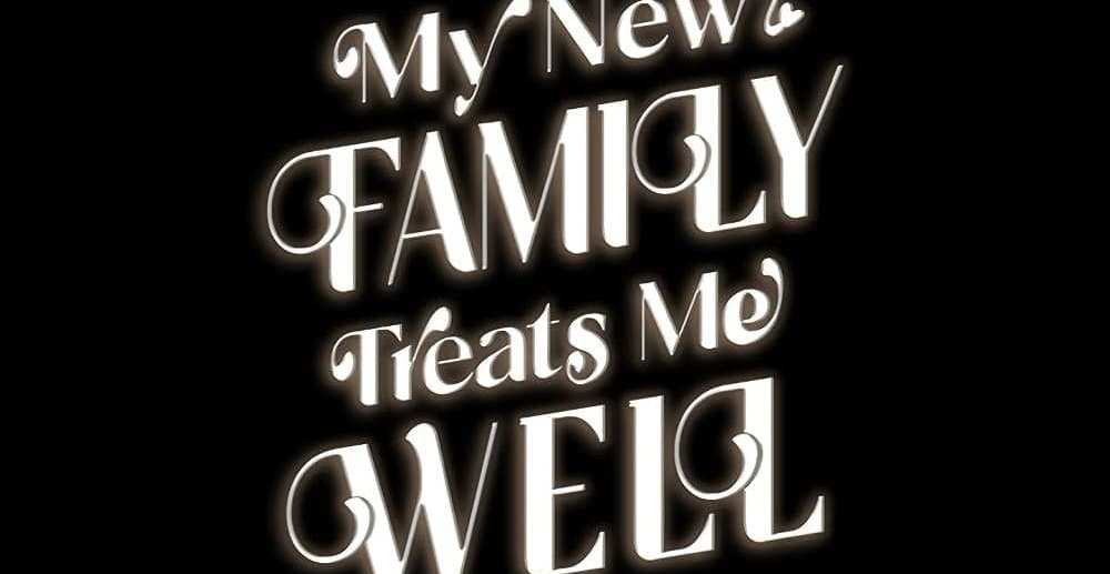 My New Family Treats me Well แปลไทย
